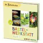 ISBN 9783981107753: Sachenmacher Bastelwerkstatt II - Band II