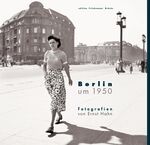 ISBN 9783981124293: Berlin um 1950 - Fotografien von Ernst Hahn