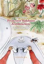 ISBN 9783981146585: professor balduins zeitmaschine