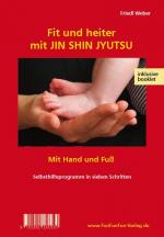 ISBN 9783981164930: Fit und heiter mit Jin Shin Jyutsu