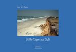 ISBN 9783981186123: Stille Tage auf Sylt