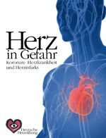 ISBN 9783981192636: Herz in Gefahr: Koronare Herzkrankheit erkennen und behandeln