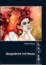 ISBN 9783981214963: Gespräche mit Paula