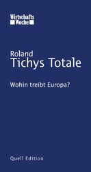 ISBN 9783981266733: Wohin treibt Europa?