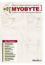 ISBN 9783981273861: MYOBYTE 5-13 - MYOBYTE, das Magazin für Myozentrik und interdisziplinäre Kooperation, Ausgabe 5-2013