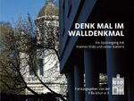 Denk mal im Walldenkmal – Ein Spaziergang mit Hannes Stütz und seiner Kamera