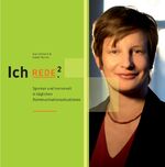 ISBN 9783981284928: Ich REDE.² Spontan und humorvoll in täglichen Kommunikationssituationen