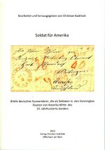 Soldat für Amerika – Briefe deutscher Auswanderer, die als Soldaten in den Vereinigten Staaten von Amerika Mitte des 19. Jahrhunderts dienten