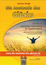 ISBN 9783981326284: Die Anatomie des Glücks