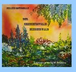 ISBN 9783981357288: Der geheimnisvolle Himbeerwald