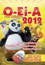 O-Ei-A Preisführer 2012 - Das Original - Überraschungsei- und Sammelfiguren Preisführer