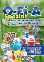 O-Ei-A Spezial - Der Preisführer für alles rund um das Thema Ü-Ei