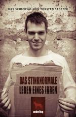 ISBN 9783981425796: Das stinknormale Leben eines Irren