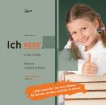 ISBN 9783981426892: Ich REDE. in der Schule