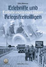 Erlebnisse und Entbehrungen eines Kriegsfreiwilligen