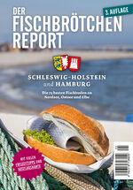 ISBN 9783981445251: Der Fischbrötchen Report für Schleswig-Holstein und Hamburg 2018