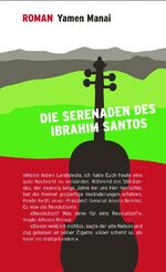 ISBN 9783981461732: Die Serenaden des Ibrahim Santos – Roman