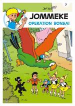 ISBN 9783981464665: JOMMEKE - 07 Operation Bonsai
