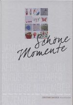 ISBN 9783981468083: Schöne Momente - Kreuzstichmotive