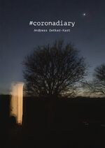 ISBN 9783981544459: coronadiary  -  SIGNIERT!!!!