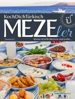 ISBN 9783981547603: KochDichTürkisch - MEZEler