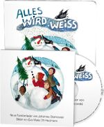 ISBN 9783981587494: Alles wird weiss - Neue Winter- und Weihnachtslieder von Johannes Stankowski (Buch mit Musik-CD)