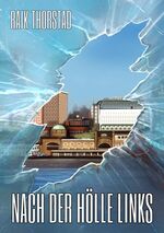 Raik Thorstad: Nach der Hölle links Raik Thorstad: Nach der Hölle links