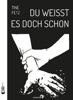 Tine Fetz: Du weisst es doch schon Tine Fetz: Du weisst es doch schon