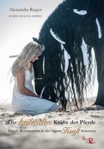 Alexandra Rieger: Die heilenden Kräfte d