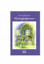 ISBN 9783981647808: Gartenpotpourri