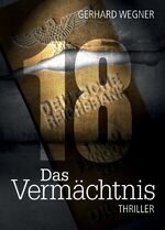 ISBN 9783981680935: 18 Das Vermächtnis (ODYSSEE Team) Gerhard Wegner