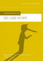 ISBN 9783981706970: Die Lüge in mir - Wie die Wahrheit mich von meinen Lügen befreit