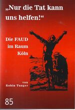 ISBN 9783981713831: Nur die Tat kann uns helfen - Die FAUD im Raum Köln