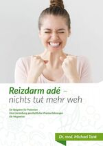 ISBN 9783981747744: Reizdarm adé - nichts tut mehr weh