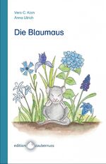 ISBN 9783981795936: Die Blaumaus