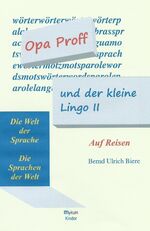 ISBN 9783981817355: Opa Proff und der kleine Lingo II