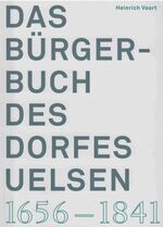 ISBN 9783981821161: Das Bürgerbuch des Dorfes Uelsen 1656-1841