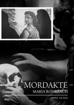 ISBN 9783981867831: MORDAKTE MARIA ROHRBACH