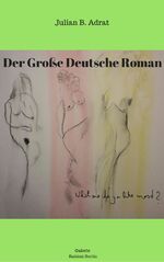 ISBN 9783981867909: Der Große Deutsche Roman - Generation Porno