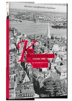 ISBN 9783981875867: Kiel wiederentdeckt: Historische Filmschätze von 1912-1959