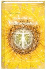 ISBN 9783981884319: Im Licht der Vollkommenheit