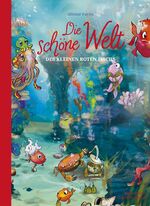 Olivier Fuchs: Die schöne Welt des Klein Olivier Fuchs: Die schöne Welt des Klein
