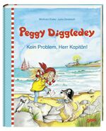 ISBN 9783981954012: Peggy Diggledey - Kein Problem, Herr Kapitän!