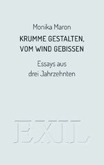 ISBN 9783982013169: Krumme Gestalten, vom Wind gebissen - Essays aus drei Jahrzehnten