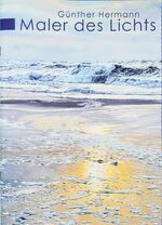 ISBN 9783982015354: Günther Hermann, Maler des Lichts – Ein Essay von Friedhelm Häring