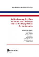 ISBN 9783982033631: Radikalisierung des Islam in Mittel- und Osteuropa und den Nachfolgestaaten der Sowjetunion