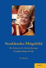 ISBN 9783982042992: Strahlendes Mitgefühl: Strahlendes Mitgefühl