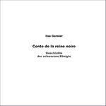 ISBN 9783982048987: Conte de la reine noire / Geschichte der schwarzen Königin