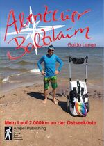 ISBN 9783982078106: Abenteuer Baltikum - Mein Lauf 2000km entlang der Ostseeküste