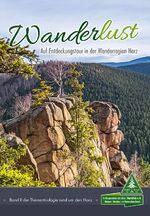 ISBN 9783982126623: Wanderlust - Auf Entdeckungstour in der Wanderregion Harz